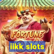 iikk slots